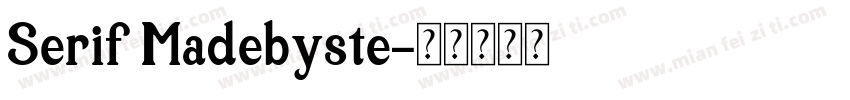 Serif Madebyste字体转换